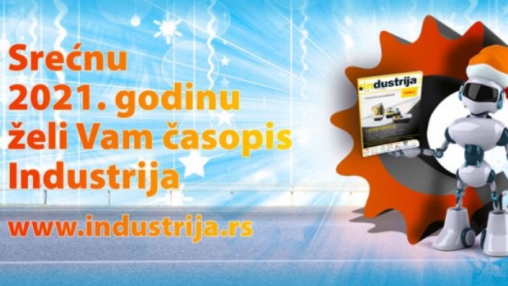 Sa Industrijom i u 2021. godini - nek nam je zdrava i srećna svima!
