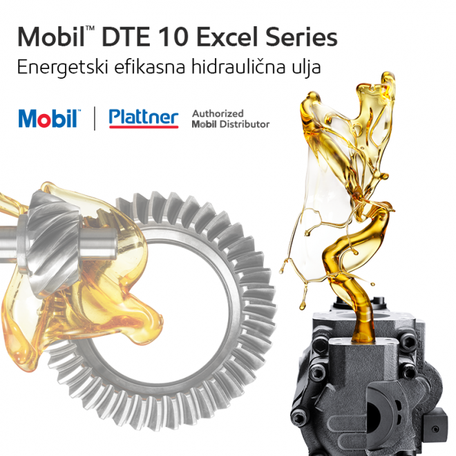 Mobil DTE 10 Excel™ hidraulična ulja visokog kvaliteta, dokazano poboljšavaju efikasnost!