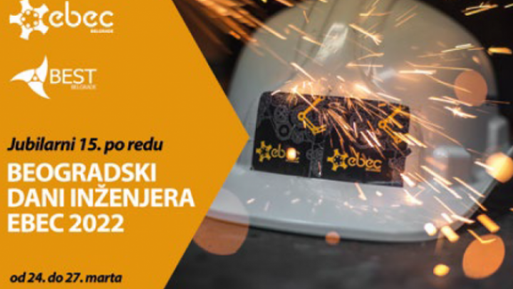 JUBILARNI 15. “BEOGRADSKI DANI INŽENJERA – EBEC BEOGRAD 2022”