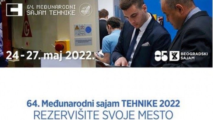 64. Međunarodni sajam tehnike 2022. - REZERVIŠITE SVOJE MESTO