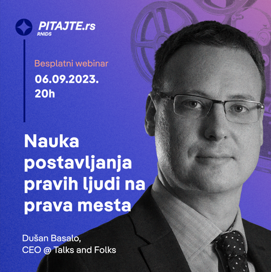 Besplatni pitajte.rs vebinar: ''Nauka postavljanja pravih ljudi na prava mesta''